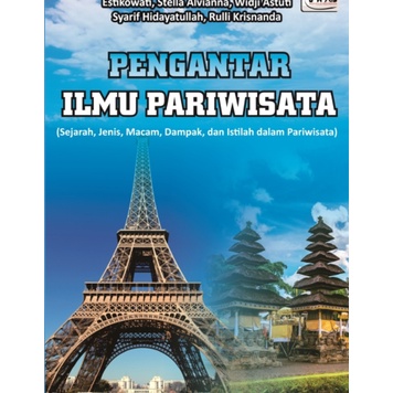 Jual PENGANTAR ILMU PARIWISATA (Sejarah, Jenis, Macam, Dampak, Dan ...