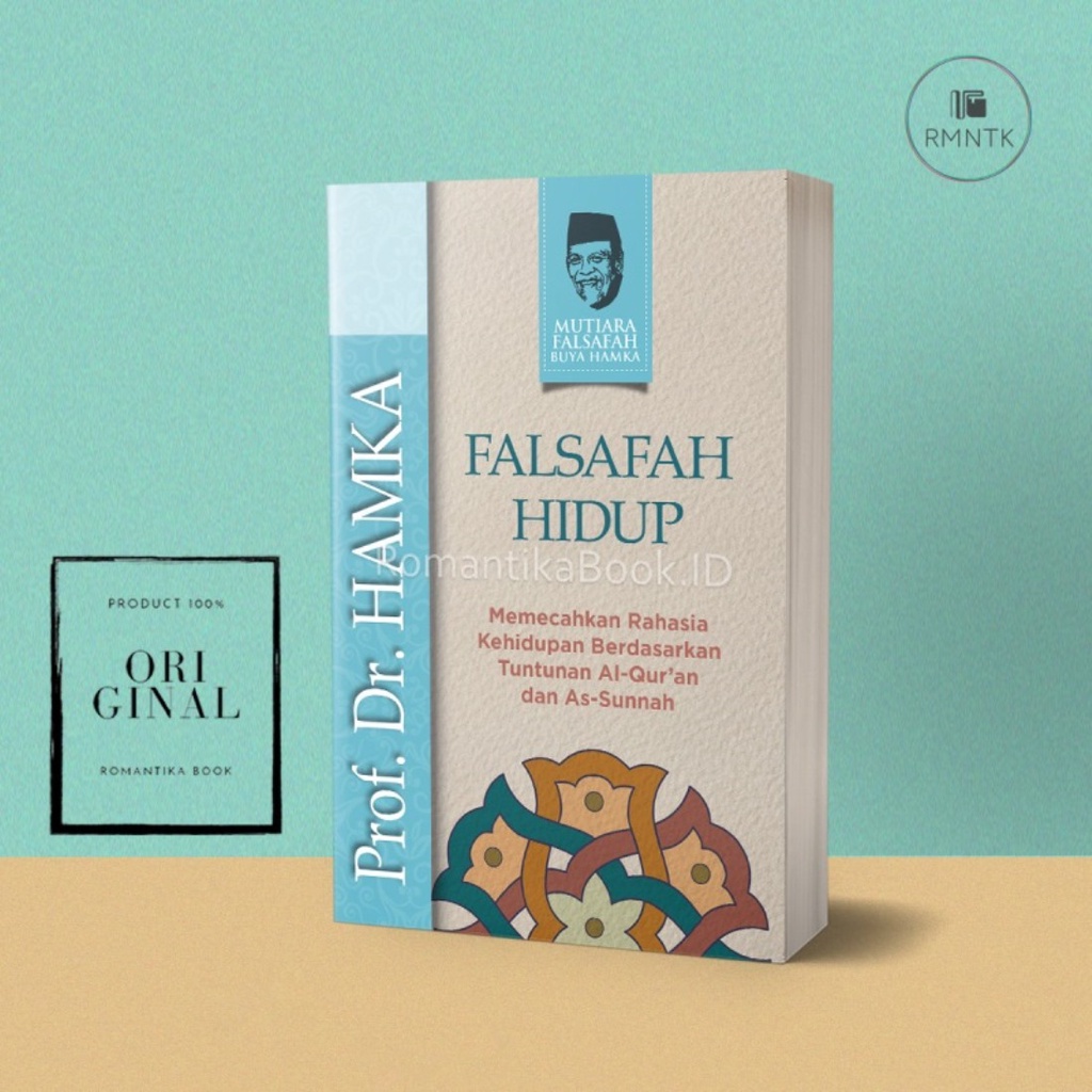 Jual Buku Falsafah Hidup Memecahkan Rahasia Kehidupan Berdasarkan Tuntunan Al Quran Dan As