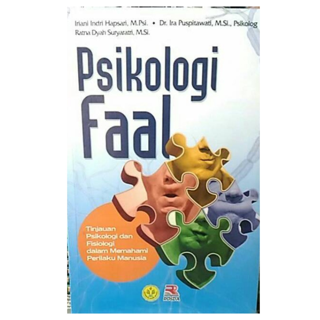 Jual Psikologi Faal - Tinjauan Psikologi Dan Fisiologi Dalam Memahami ...