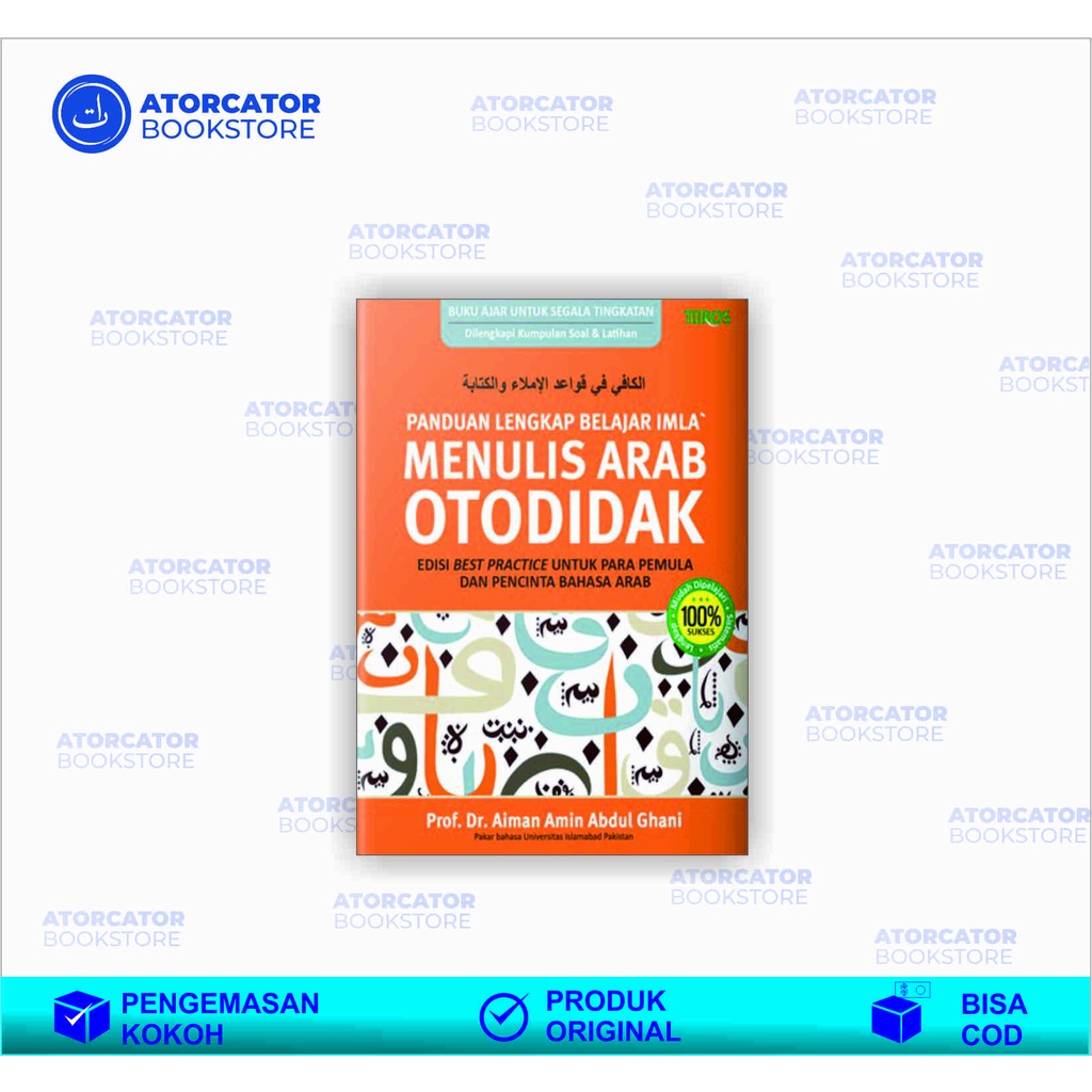 Jual PANDUAN LENGKAP BELAJAR IMLA' MENULIS ARAB OTODIDAK _ Rene Turos ...