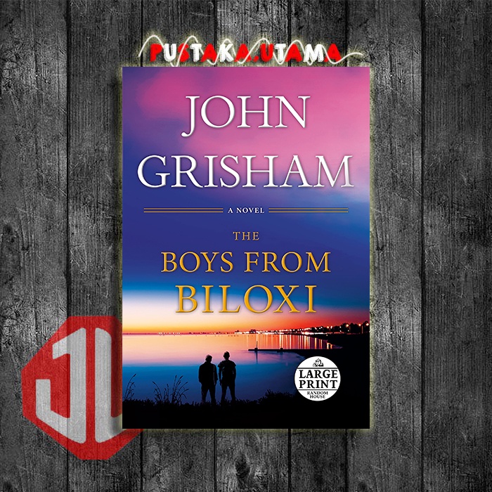 Jual The Boys from Biloxi A Legal Thriller By John Grisham (English