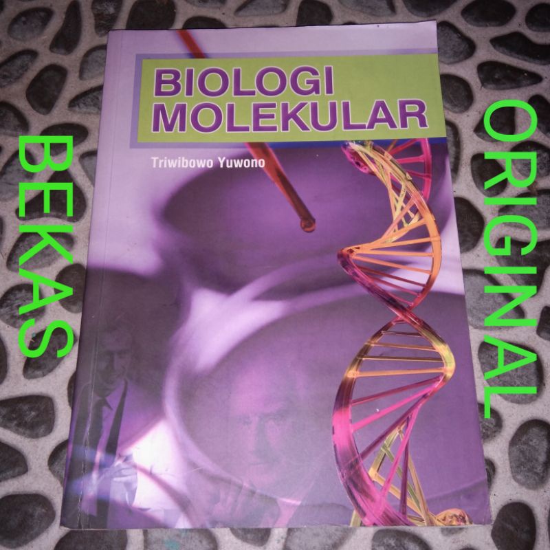 Jual Buku BIOLOGI MOLEKULAR MOLEKULER - Triwibowo Yuwono - Penerbit ...