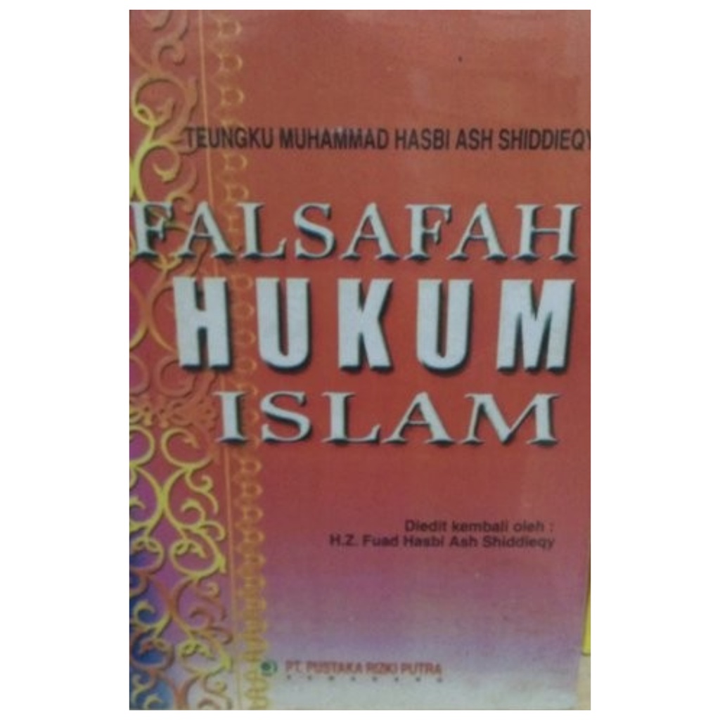 Jual Falsafah - Filsafat Hukum Islam - Teungku Muhammad Hasbi Ash ...