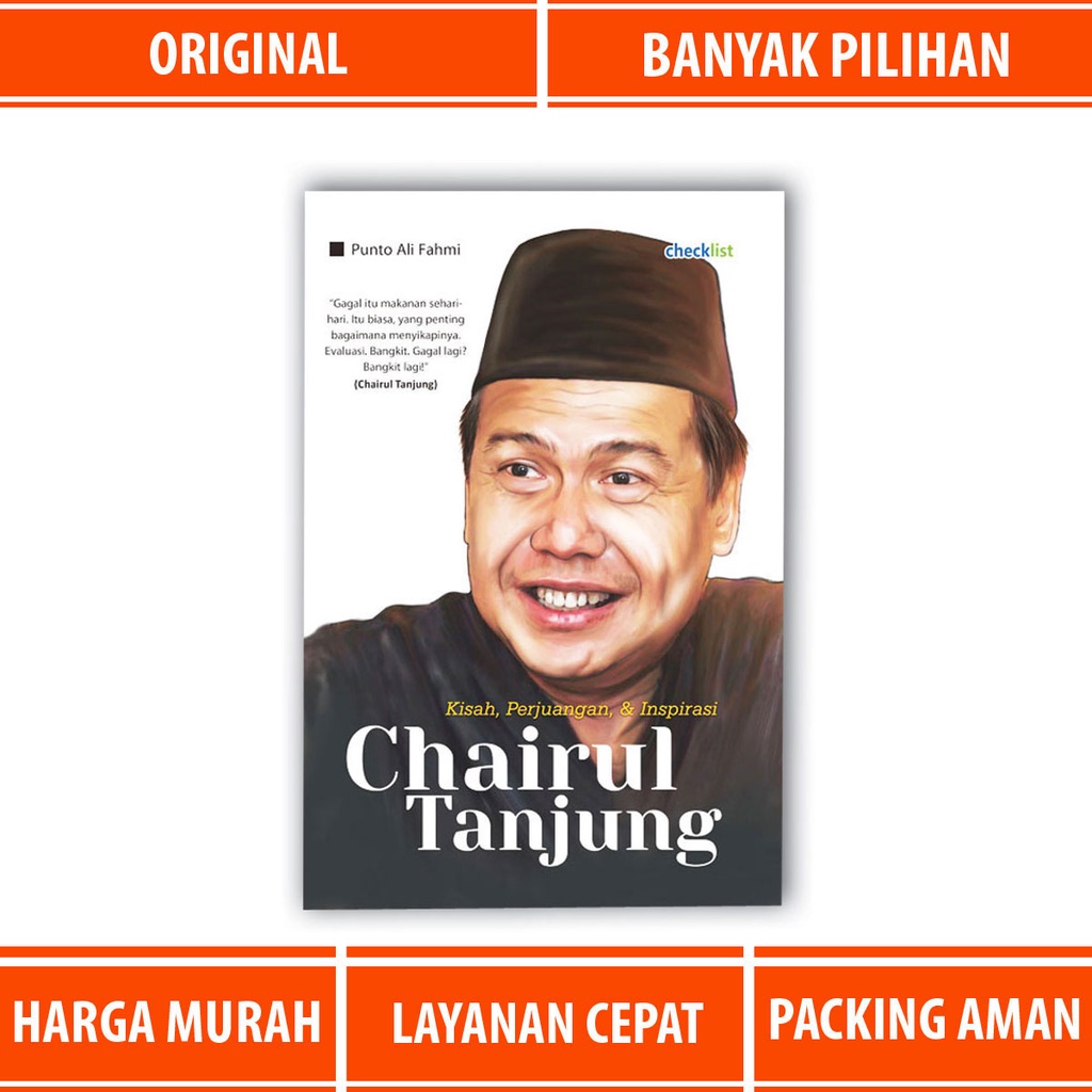 Jual Kisah Perjuangan Dan Inspirasi Chairul Tanjung Shopee Indonesia