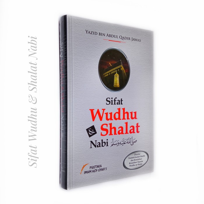 Jual Buku Sifat Wudhu Dan Shalat Nabi Ustadz Yazid Bin Abdul Qadir