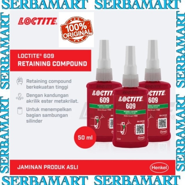Jual Henkel LOCTITE 609 Retaining Compound Lem Bearing/Lem Shaft 50 ml