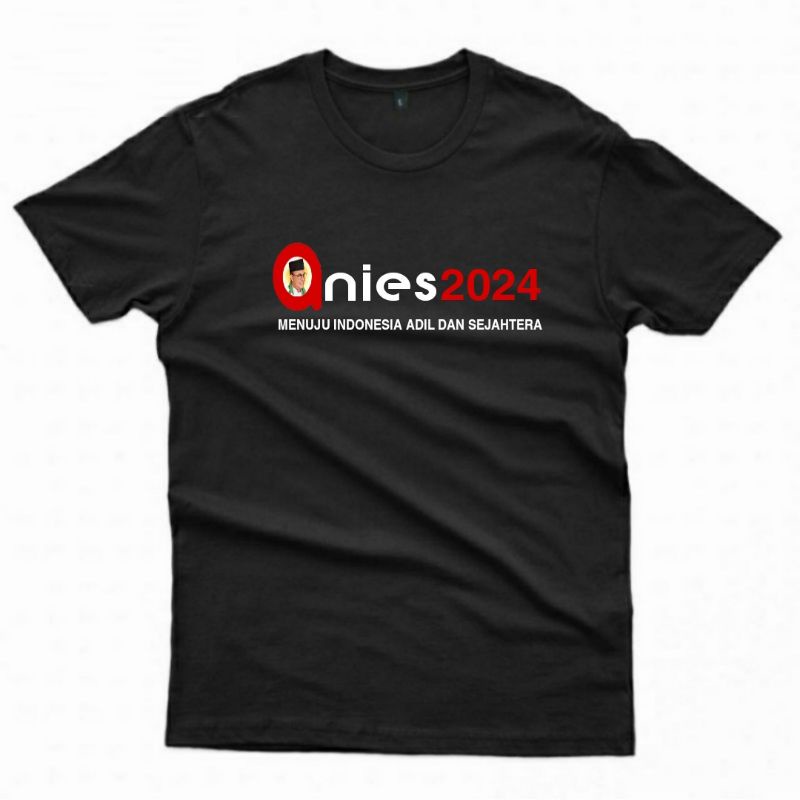 Jual KAOS ANIS 2024 TERBARU/MENUJU INDONESIA ADIL DAN SEJAHTERA/SIMPLE