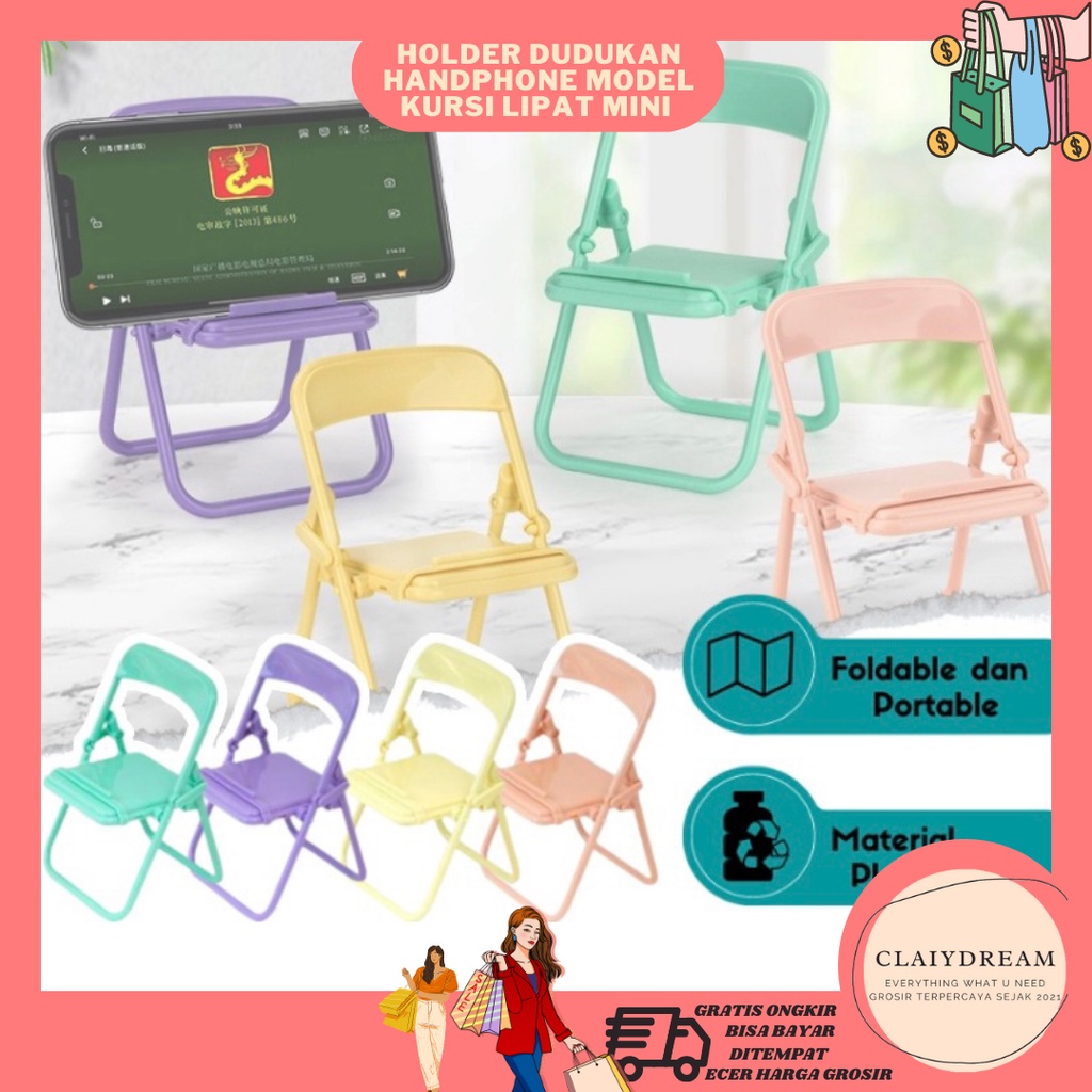 Jual Claiydream Stand Holder Hp Model Kursi Lipat Dudukan Penyangga Hp