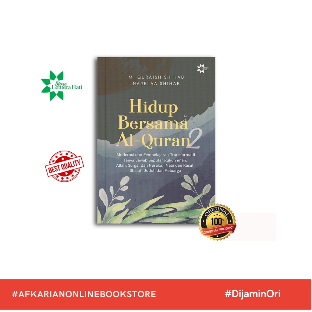 Jual Hidup Bersama Al-Quran 2 : Moderasi Dan Pembelajaran Transformatif ...