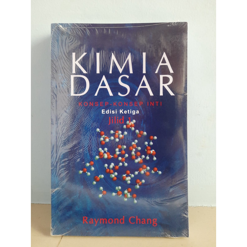 Jual Buku Kimia Dasar Konsep Jilid Konsep Inti Edisi Ketiga By