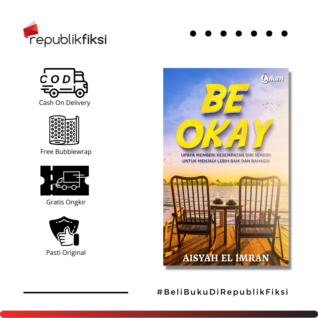 Jual Buku Be Okay - Aisyah El Imran - Qalam | Shopee Indonesia