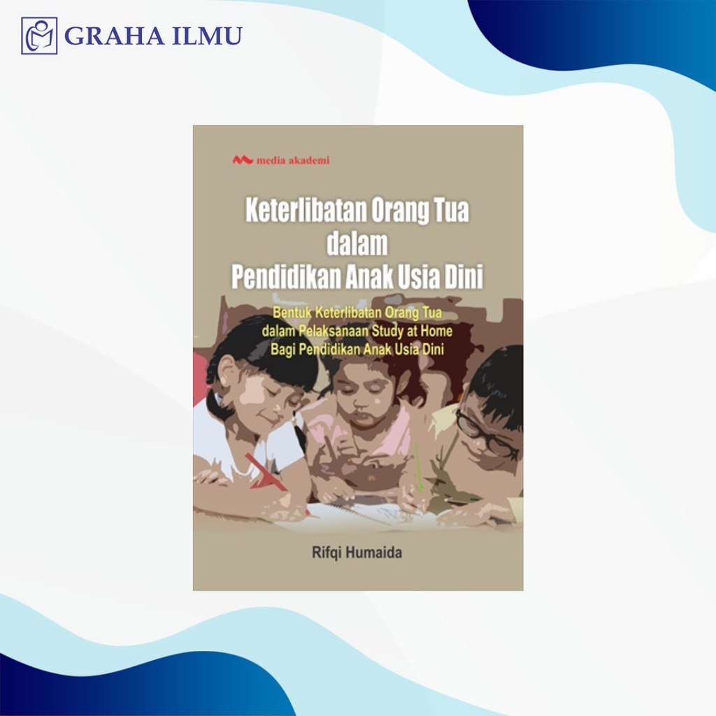 Keterlibatan Orang Tua dalam Pendidikan Anak