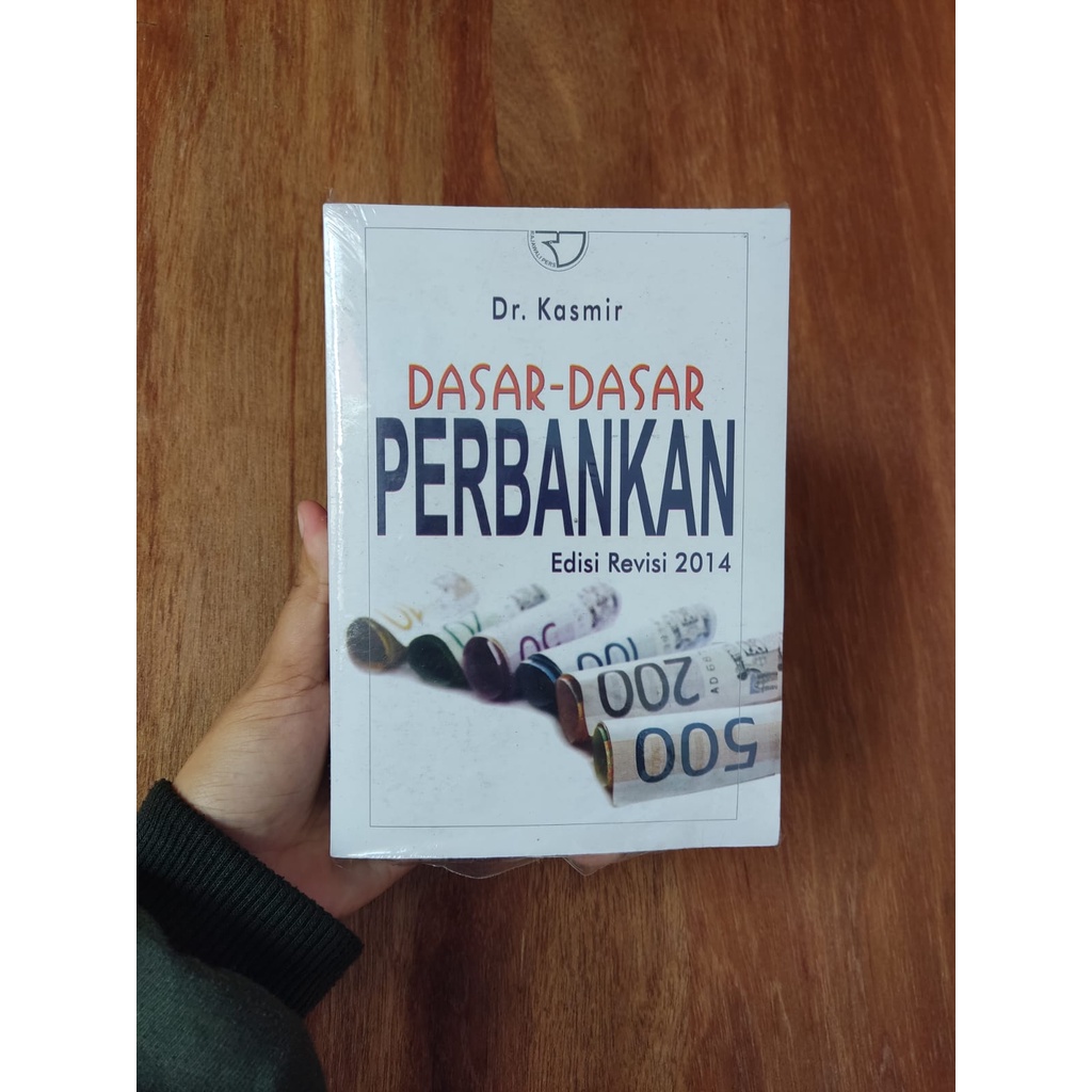 Jual BUKU Dasar Dasar Perbankan Edisi Revisi /BY Dr. Kasmir/K E ...