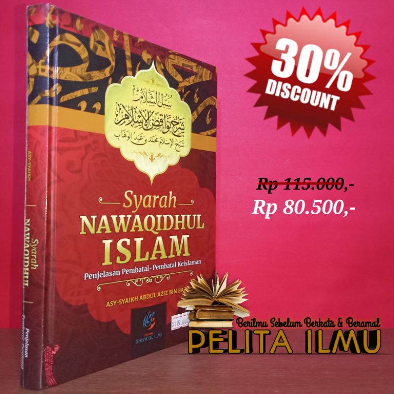 Jual Buku Subulus Salam Syarah Nawaqidhul Islam Penjelasan Pembatal