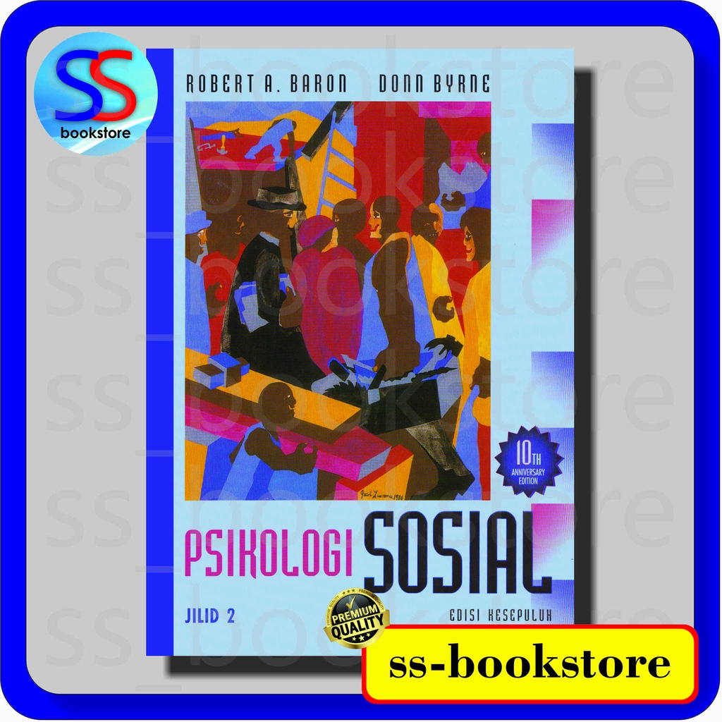 Jual PSIKOLOGI SOSIAL EDISI 10 JILID 2 ROBERT A. BARON | Shopee Indonesia