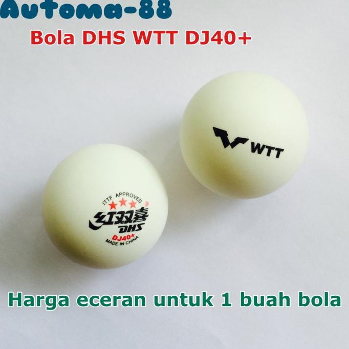 Jual Eceran 1 Bola DHS WTT DJ40+ Tenis Meja Bintang 3 Star Ittf Isi 1 ...