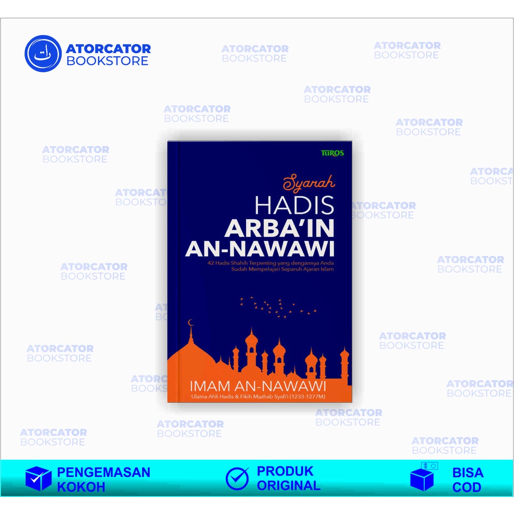 Jual TERJEMAH LENGKAP SYARAH Hadis Arbain An-nawawi - Turos Pustaka ...