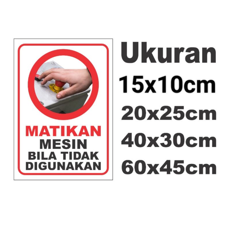 Jual Stiker Matikan mesin bila tidak di gunakan | Shopee Indonesia