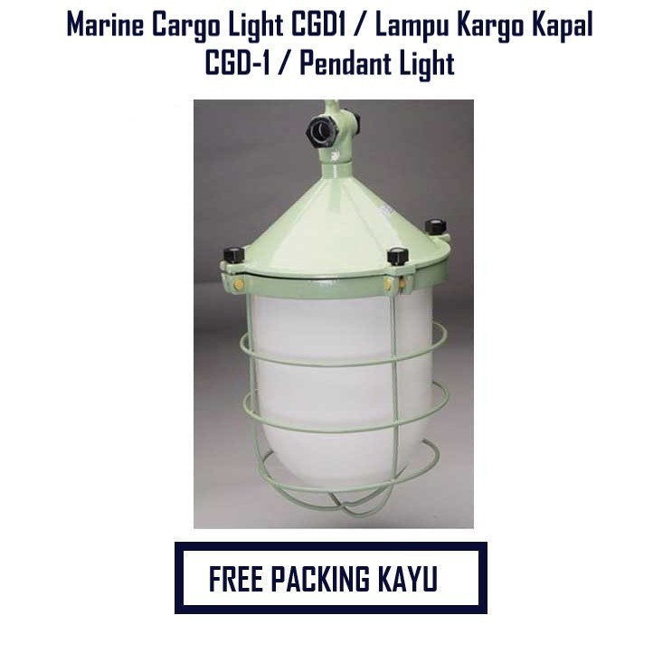 Jual Marine Cargo Light CGD1 / Lampu Kargo Kapal CGD1 / Pendant Light