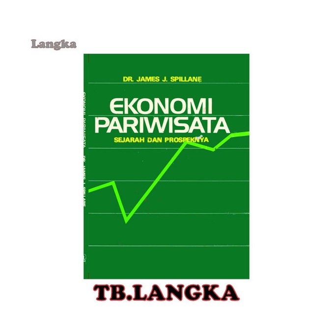 Jual EKONOMI PARIWISATA SEJARAH DAN PROSPEKNYA DR. JAMES J