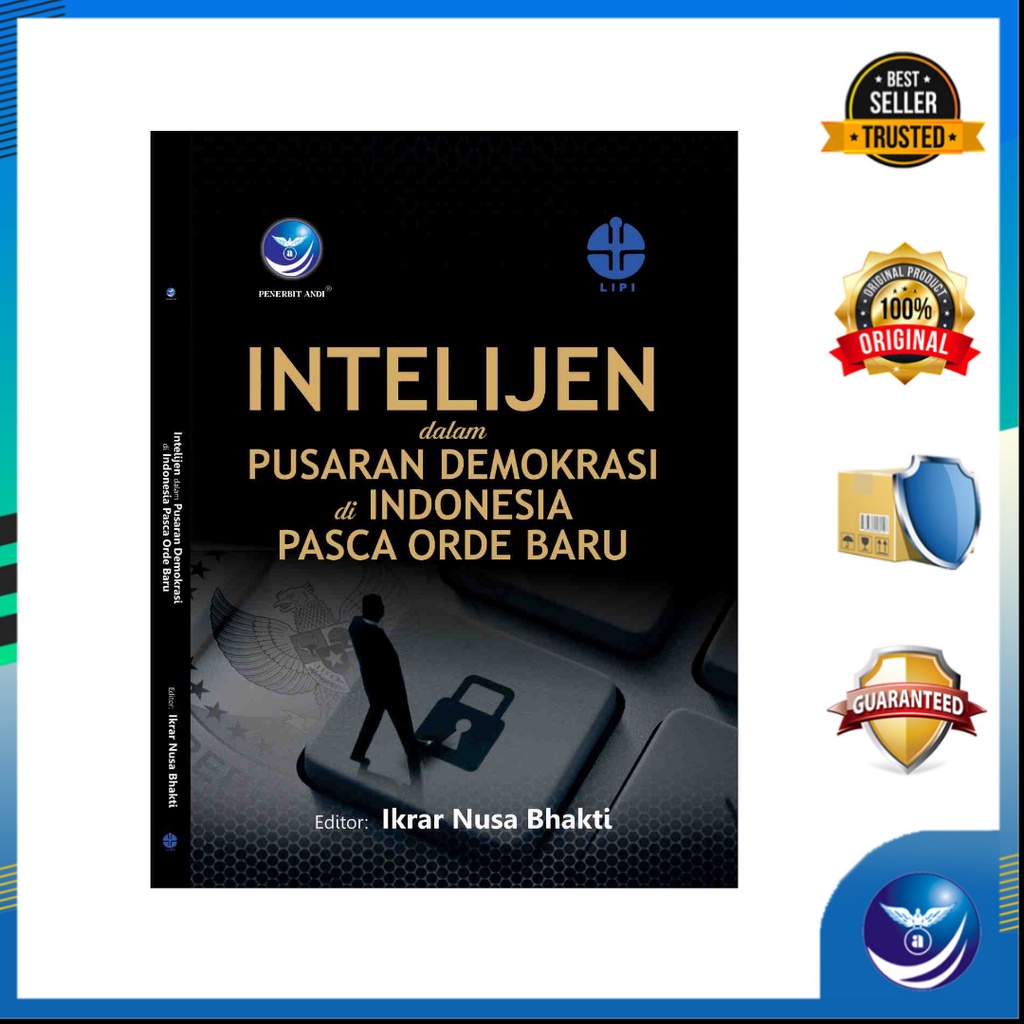 Jual Intelijen Dalam Pusaran Demokrasi Di Indonesia Pasca Orde Baru ...