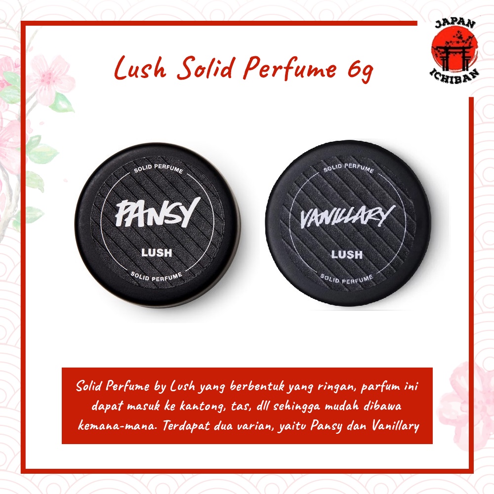 Jual Lush Solid Perfume 6g Parfum Lush Original Japan Shopee Indonesia