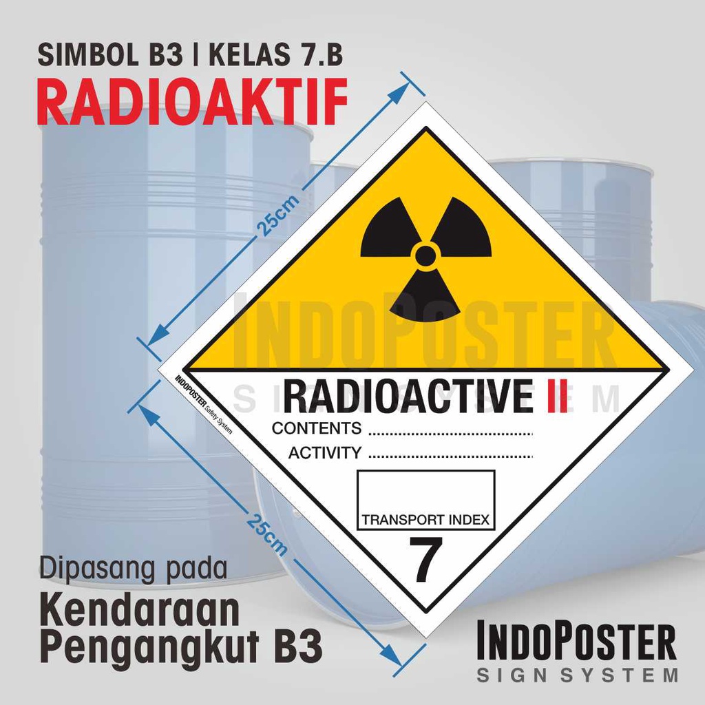 Jual Stiker Plakat Label B3 PM 60 2019 Kelas 7.B Radioaktif Radioactive ...