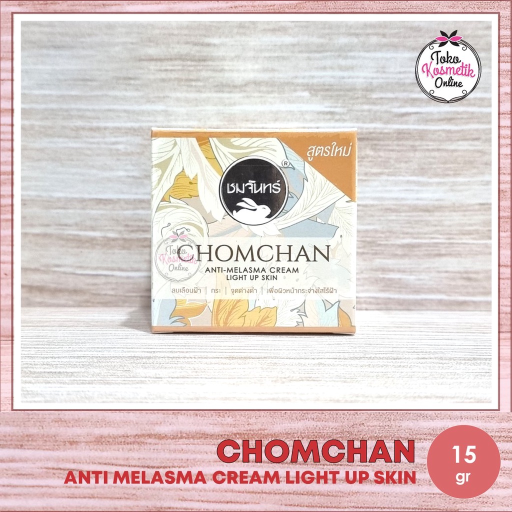 Jual Chomchan Anti Melasma Cream Light Up Skin Original Cream Pemutih