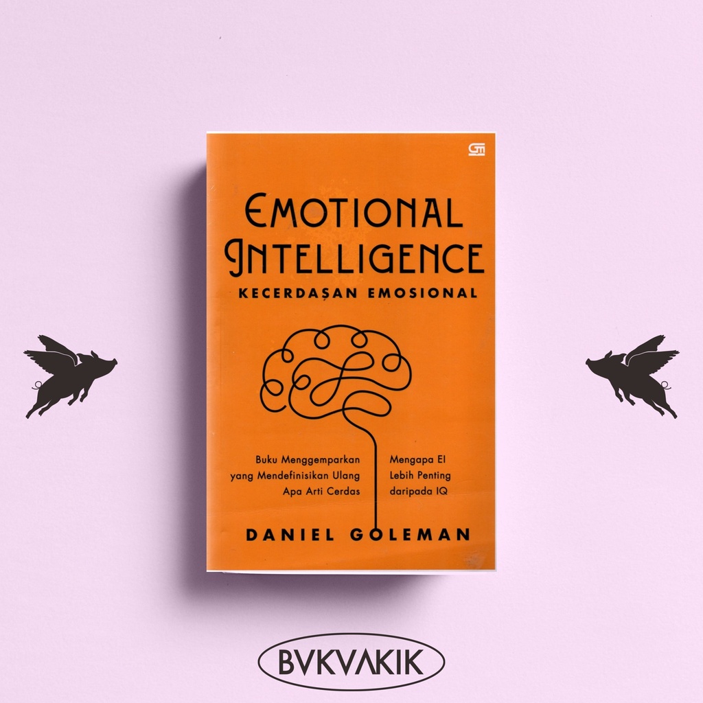 Jual Emotional Intelligence - Daniel Goleman | Shopee Indonesia