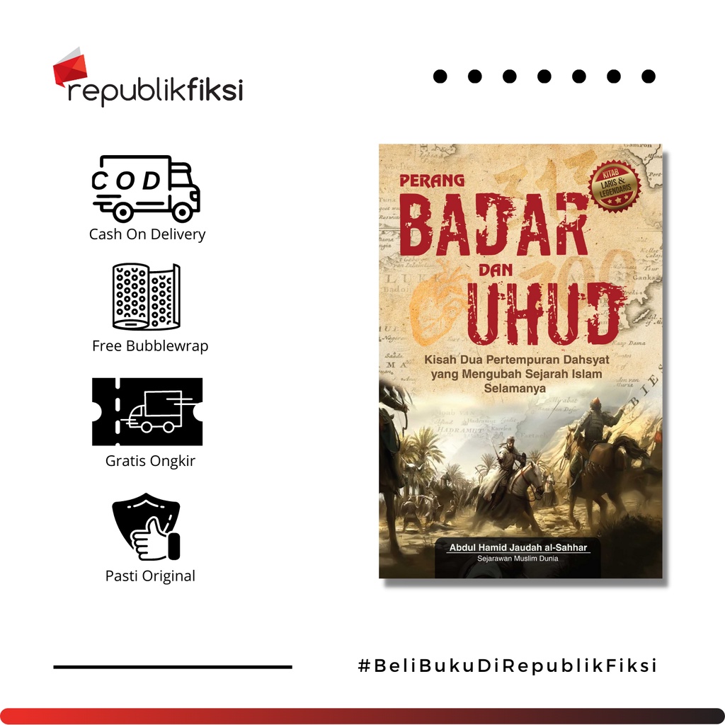 Jual Buku Perang Badar Dan Uhud Abdul Hamid Jaudah Al Sahhar Qalam