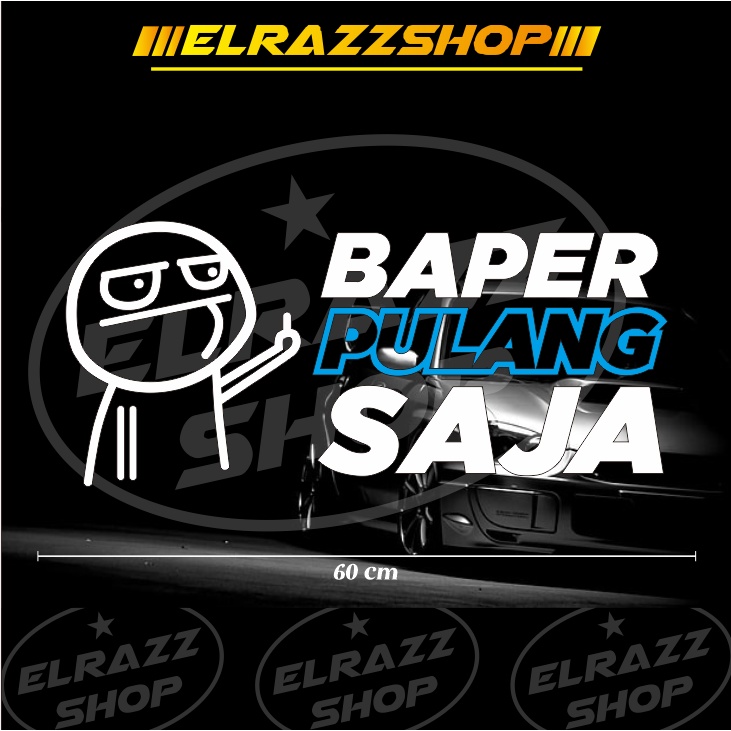 Jual Sticker cutting kaca mobil BAPER PULANG SAJA Termurah