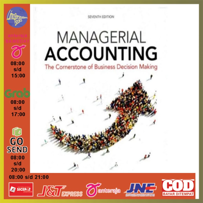 Jual Managerial Accounting The Cornerstone of Business Decision Making