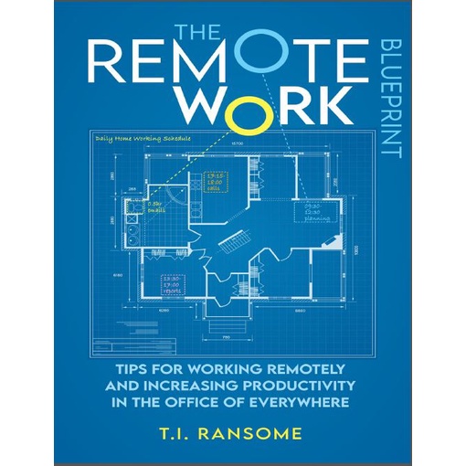 Jual The Remote Work Blueprint Tips For Working Remotely and Increasing ...