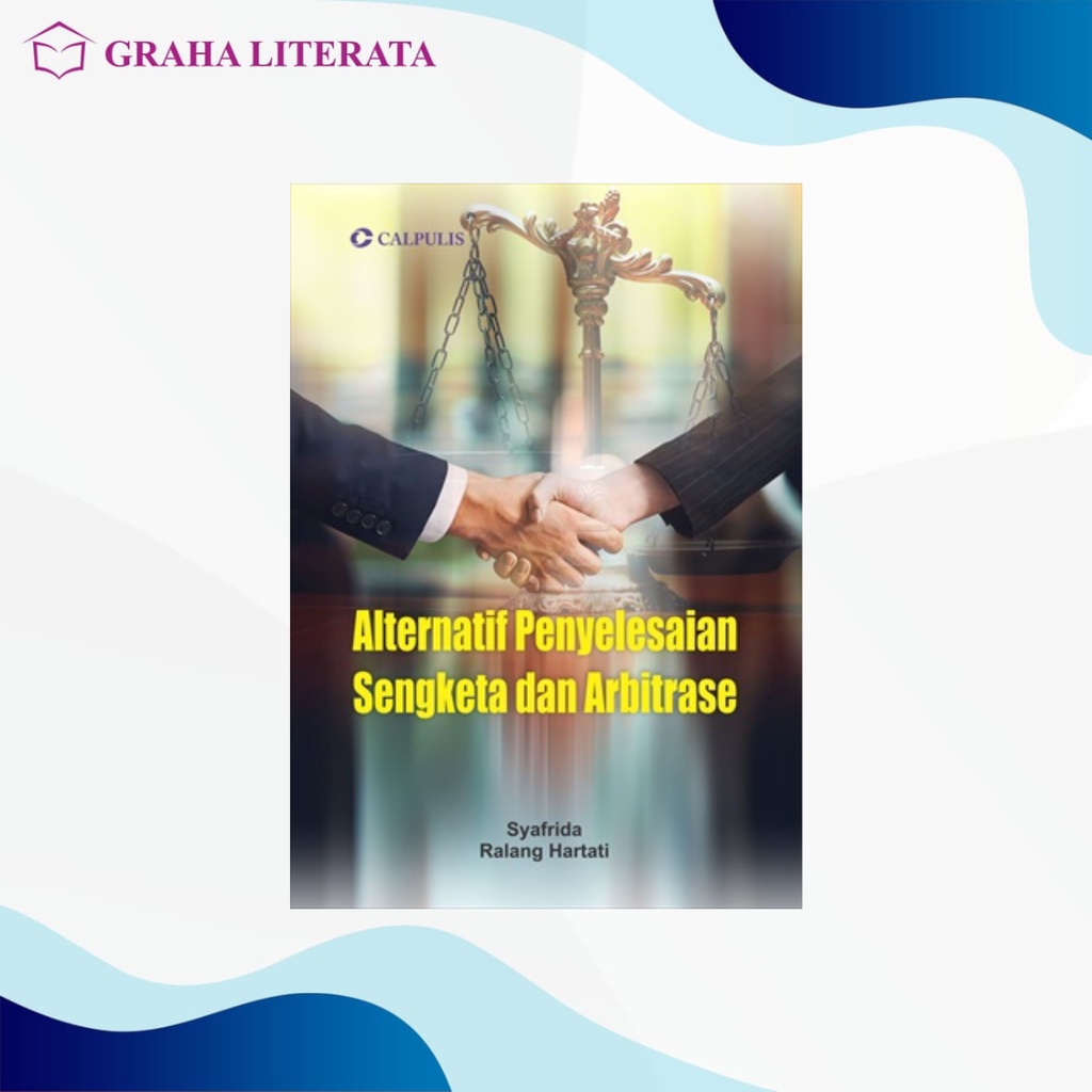 Jual Alternatif Penyelesaian Sengketa Dan Arbitrase Syafrida Ralang