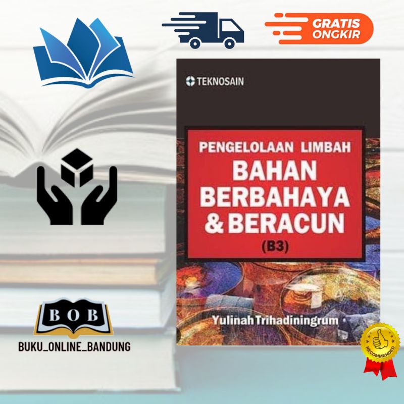 Jual Buku Pengelolaan Limbah Bahan Berbahaya Dan Beracun Grh | Shopee ...