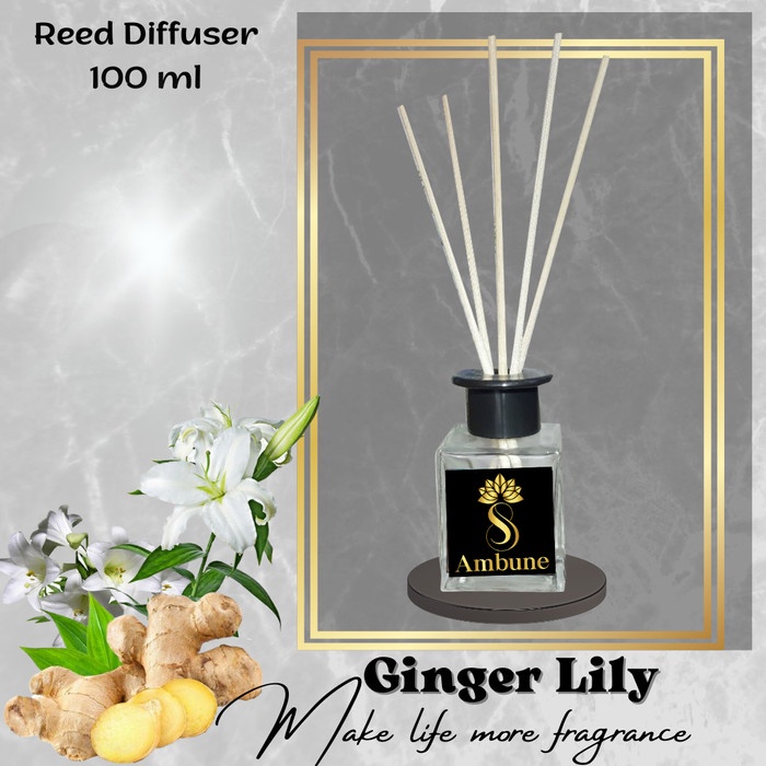 Jual GINGER LILY REED DIFFUSER 100 ML Shopee Indonesia