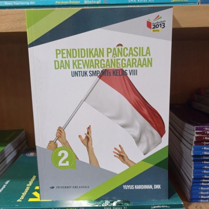 Jual Buku Ppkn / Pkn Smp Kelas 8 K13N Penerbit Erlangga Non Cod ...