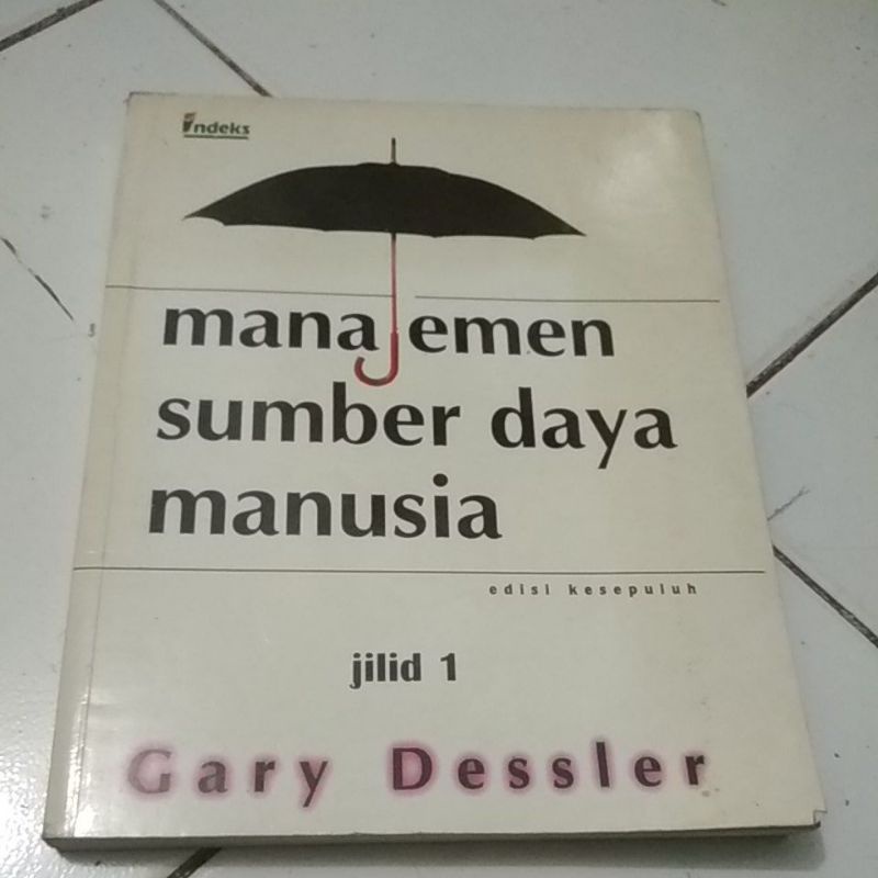 Jual MANAJEMEN SUMBER DAYA MANUSIA EDISI KESEPULUH JILID 1 | Shopee ...