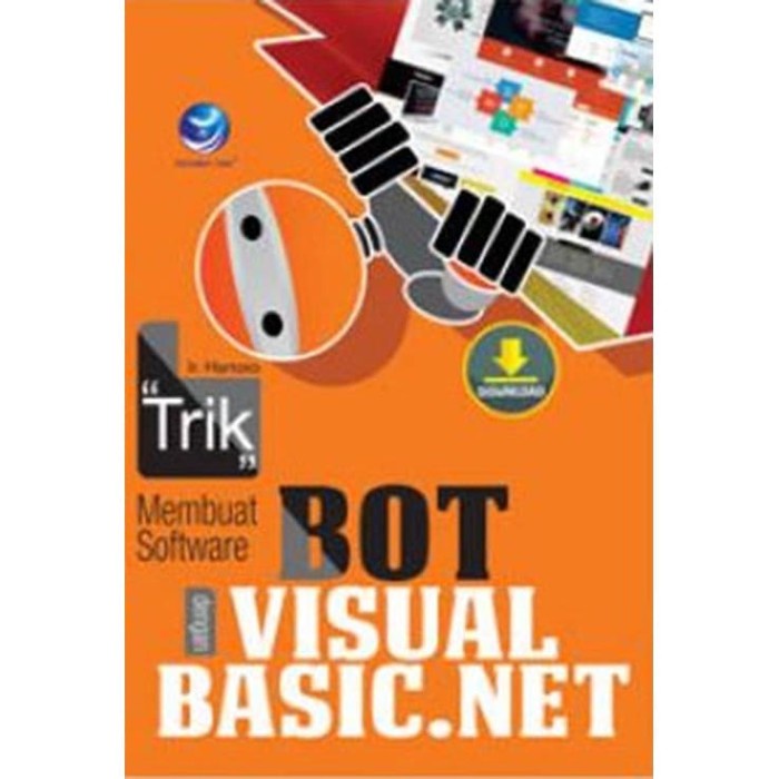 Jual Buku Membuat Software Bot Dengan Visual Basic Net Shopee Indonesia