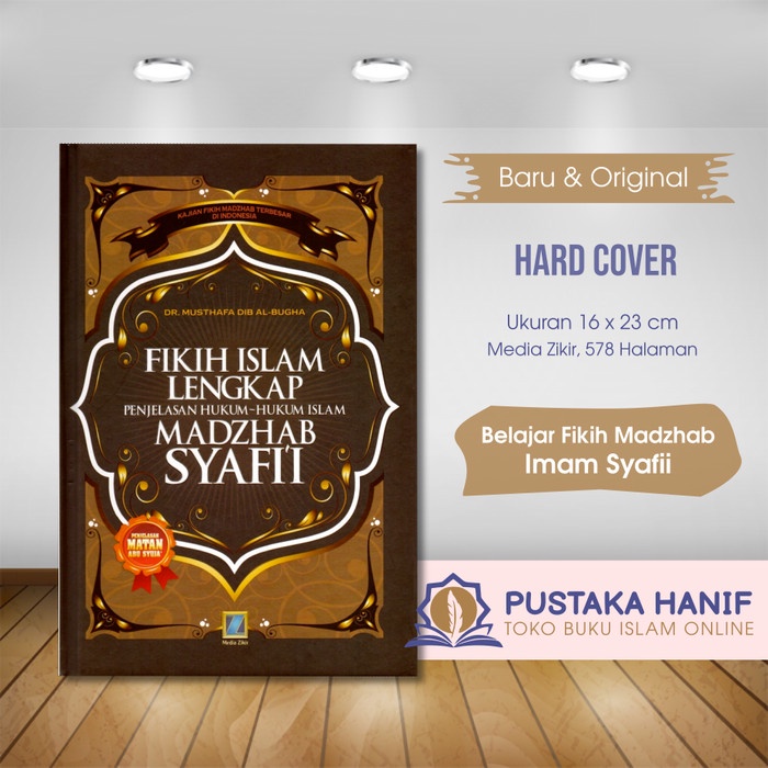 Jual Buku Fikih Lengkap Madzhab Syafii Syarah Matan Abu Syuja