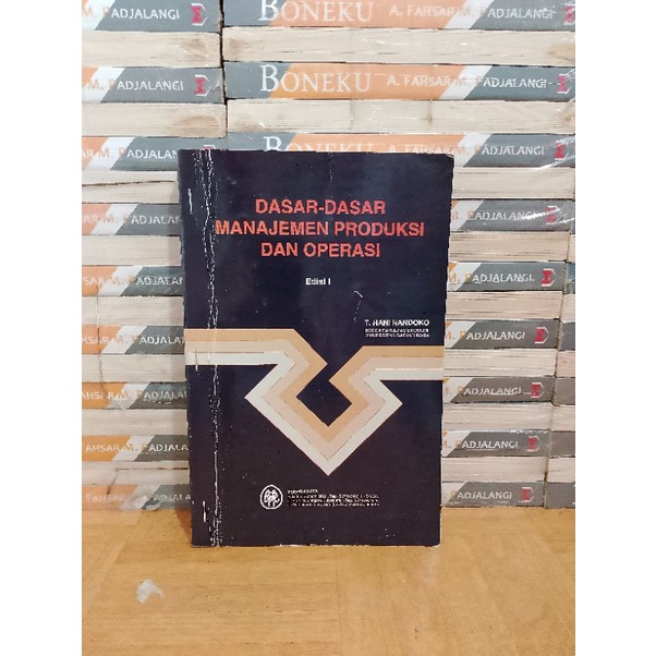 Jual BUKU ORIGINAL - DASAR DASAR MANAJEMEN PRODUKSI DAN OPERASI ...