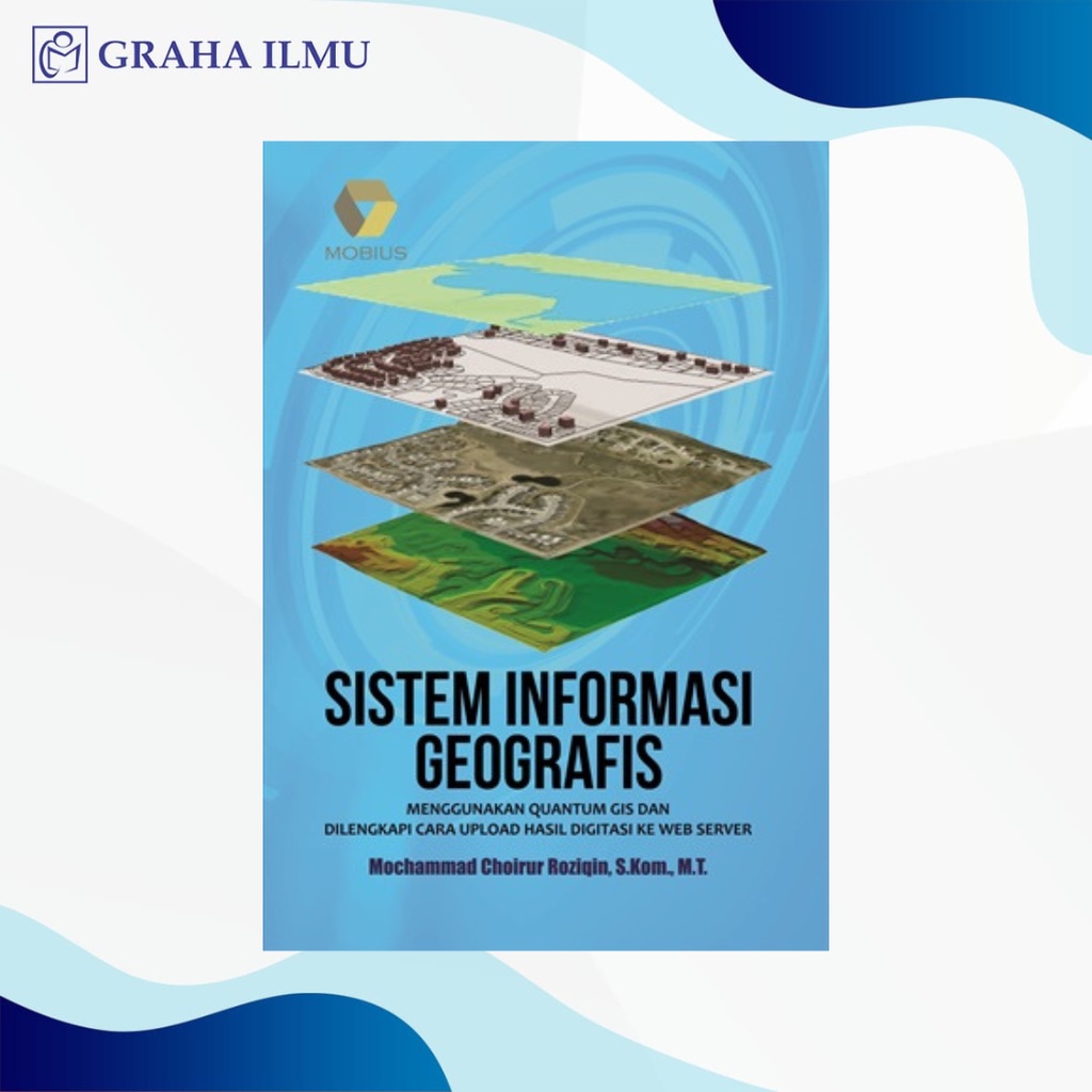 Jual Sistem Informasi Geografis; Menggunakan Quantum GIS Dan Dilengkapi ...