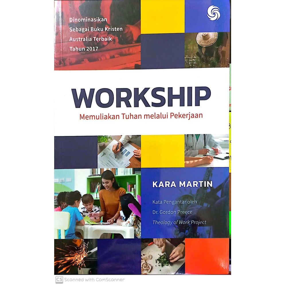 Jual WORKSHIP Memuliakan Allah melalui Pekerjaan Anda (Kara Martin ...