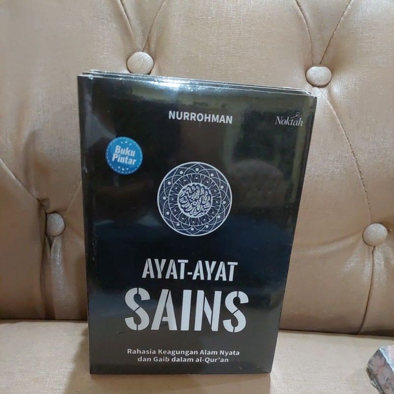 Jual Ayat Ayat Sains Rahasia Keagungan Alam Nyata Dan Gaib Dalam Al Quran Shopee Indonesia 3477