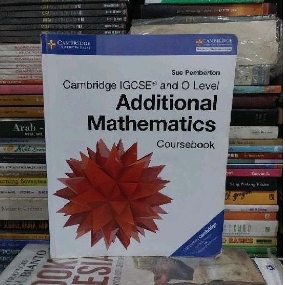 Jual buku original cambridge igcse and o level additional mathematics