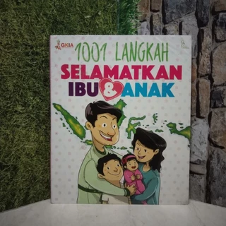 1001 Selamatkan Ibu & Anak
