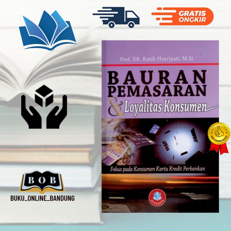 Jual Buku Bauran Pemasaran Dan Loyalitas Konsumen | Shopee Indonesia