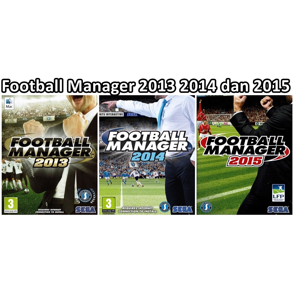 Jual Football Manager 2013 2014 dan 2015 untuk Komputer PC Laptop ISI 3 ...
