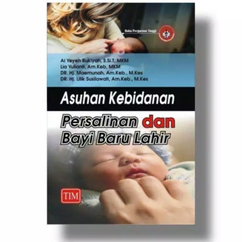 Jual BUKU ASUHAN KEBIDANAN ASKEB PERSALINAN DAN BAYI BARU LAHIR AI ...