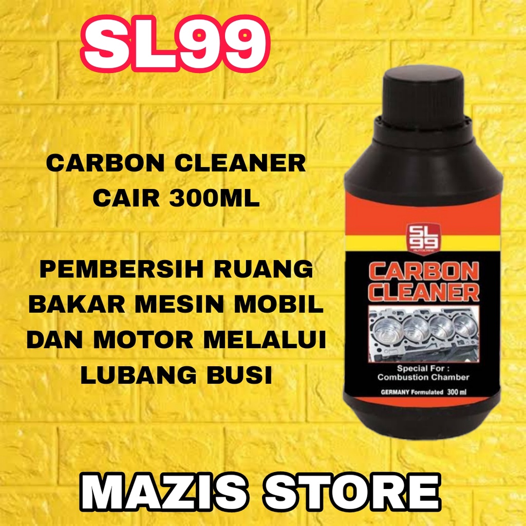 Jual CARBON CLEANER 300ML SL99 CAIRAN PEMBERSIH RUANG BAKAR MOBIL MOTOR ...